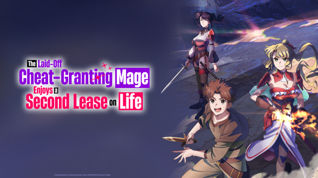 The Laid-Off Cheat-Granting Mage Enjoys a Second Lease on Life